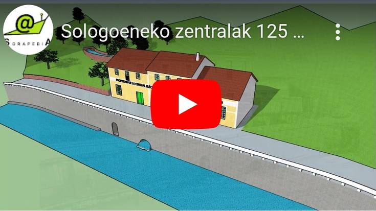 Sologoeneko zentralak 125 urte