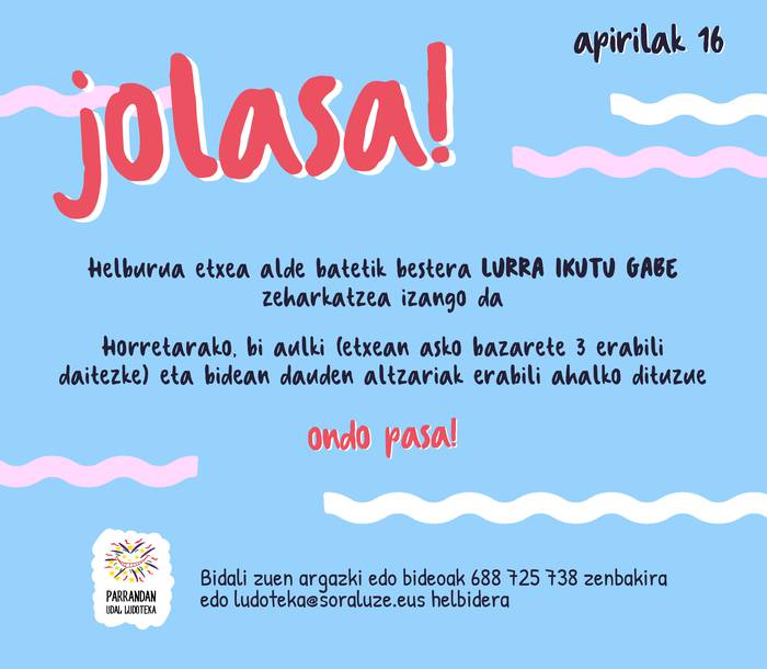 Ludotekako proposamena | Apirilak 16