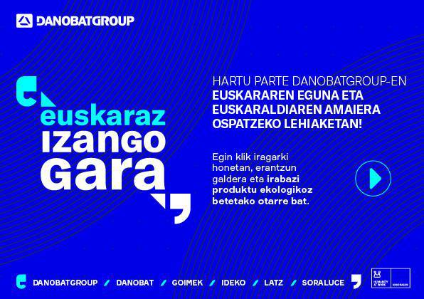 Danobatgroup-ek lehiaketa antolatu du Euskaraldiaren amaiera eta euskararen eguna ospatzeko