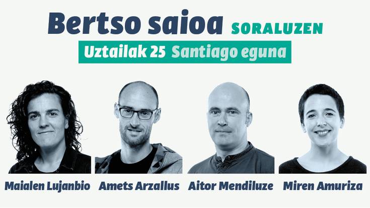 Bertso jaialdia Santiago egunean, puntako lau bertsolarirekin