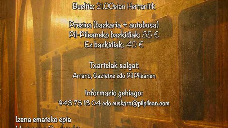 Sagardotegira irteera antolatu dute Galtzagorriek eta Pil-pileanek martxoaren 15erako 
