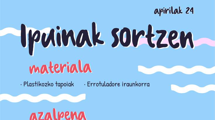 Ludotekako proposamena | Apirilak 24