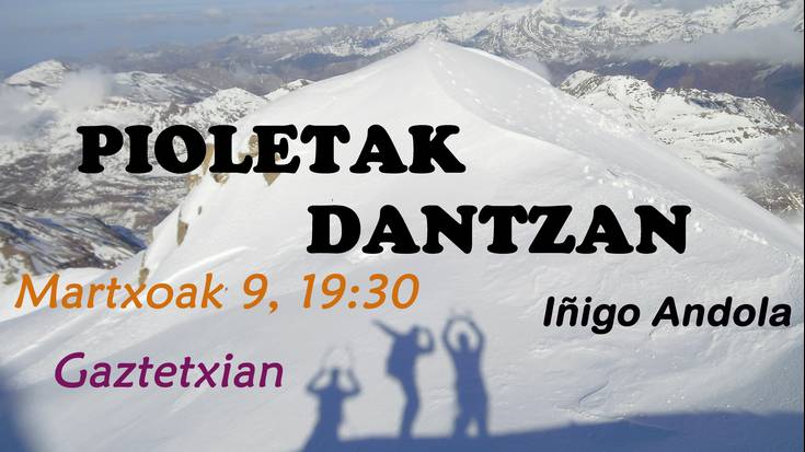 "Pioletak dantzan" hitzaldia, Iñigo Andola izotz eskalatzailearen eskutik