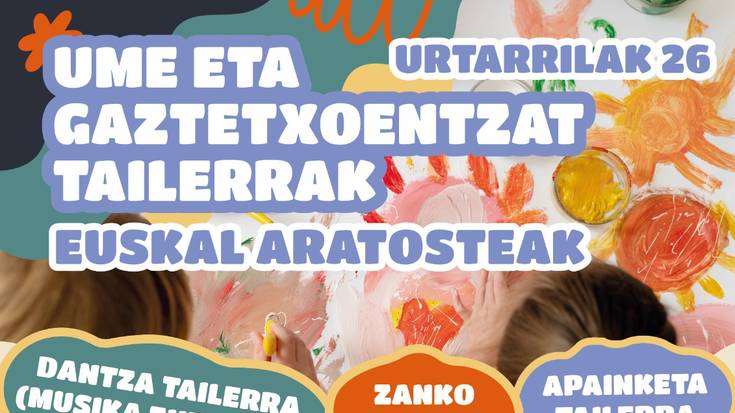 Haurrentzako tailerrak: "Euskal Aratosteak"