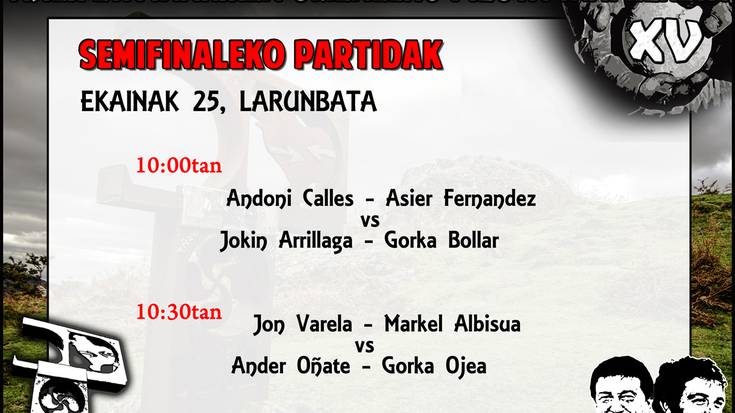 Finalerdiak larunbat goizean, 10etatik aurrera