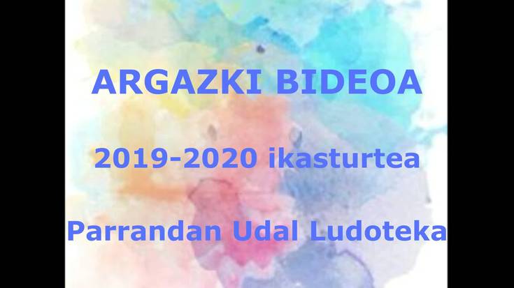 Ludoteka | 2019-2020 ikasturtea bideoan